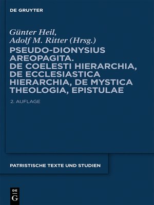 cover image of Pseudo-Dionysius Areopagita. De Coelesti Hierarchia, De Ecclesiastica Hierarchia, De Mystica Theologia, Epistulae